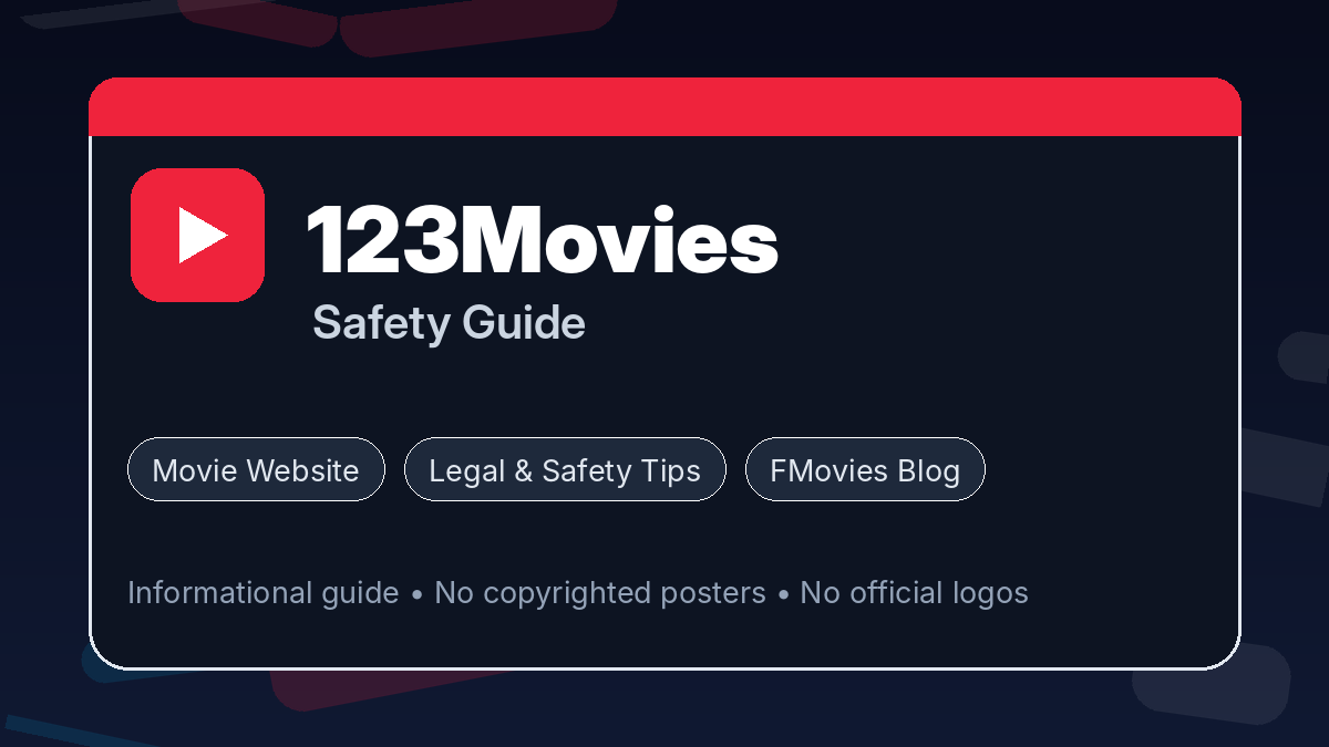 Streaming Site Safety Guide: What Movie Fans Should Know